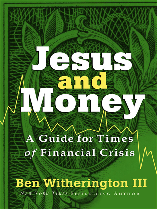 Title details for Jesus and Money by Ben III Witherington - Available